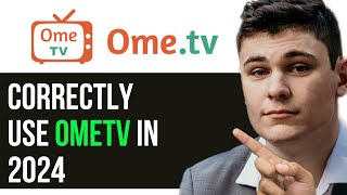 HOW TO CORRECTLY USE OME TV IN 2024 FULL GUIDE [upl. by Kenaz]