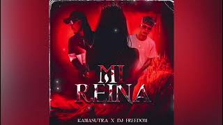 Mi Reina Kamasutra Dj Freedom Audio Oficial CUANDO YO CORONE [upl. by Irac]