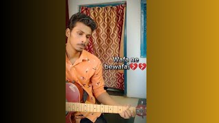 Wafa ne bewafai 💔💔  Aakash Sahu  Arijit Singh [upl. by Gnohp494]