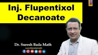 Longacting Injection Flupentixol Decanoate [upl. by Tufts]