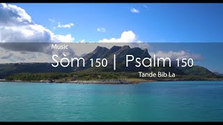 Som 150 San Mizik  Bib La Kreyol Ayisyen  Psalm 150 Without Music  The Bible Haitian CreoleSom 15 [upl. by Fortunia695]