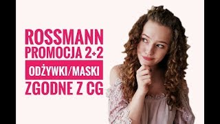 Rossmann  Odżywki i maski zgodne z CG  zakręcovnia [upl. by Tselec]