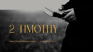 51224  2 Timothy 3117  Barnabas Piper [upl. by Zahavi]