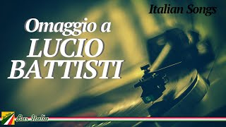 Omaggio a Lucio Battisti Vol 2  Le più belle canzoni di Mogol con Battisti cover versions [upl. by Yvehc809]