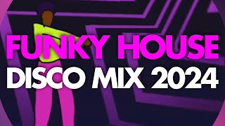 Funky Disco House Mix 2024 February Funk Weekender [upl. by Yren]