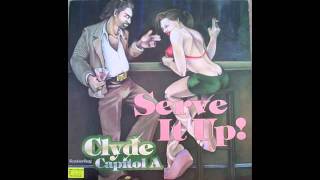 Clyde  Serve It Up Brooks HipHouse Mix [upl. by Aytac]