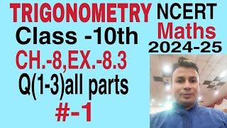 TRIGONOMETRY CLASS 10 EX 83 I TRIGONOMETRY CLASS 10TH NCERT I TRIGONOMETRY CLASS 10TH CBSE BOARD I [upl. by Barvick576]