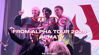 VLOG  ALPHA TOUR 2024 📍almaty [upl. by Ffej622]