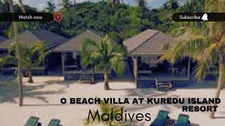 Escape to ParadiseDiscover the OBeach Villa Your Private Retreat at Kuredu Resort in the Maldives [upl. by Rucker]