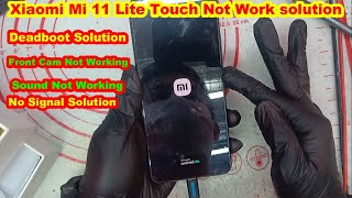 Xiaomi Mi 11 lite Touch Not Working amp Front Cam Solution [upl. by Aldas352]