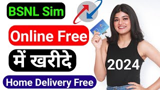 Bsnl sim order online 2024  bsnl sim online kaise mangaye 2024  bsnl free me kaise kharide 2024 [upl. by Krum]