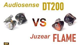 Audiosense DT200 vs Juzear Flame [upl. by Ethben]