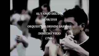 Orquesta Florindo Sassone quotDerecho Viejoquot 1966 [upl. by Noloc]