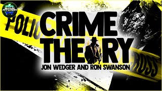 Crime Theory  Jon Wedger amp Ron Swanson 3 [upl. by Ecital]