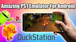 Amazing New PS1 Emulator For AndroidDuckStation Android Set Up Guide [upl. by Daphna221]