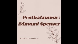 Prothalamion by Edmund Spenser line by line explained in Hindi plus notes Links in the description [upl. by Jule]