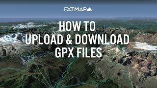 How to Upload and Download GPX Files on FATMAP [upl. by Salta]