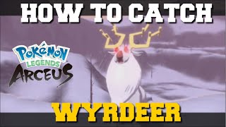 HOW TO CATCH WYRDEER IN POKEMON LEGENDS ARCEUS HOW TO GET WYRDEER WYRDEER LOCATION [upl. by Leuqar778]