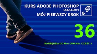 36 Cyfrowe malowanie Pędzle Część 4 Kurs Photoshopa Mój pierwszy krok [upl. by Dnaleel397]