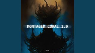 MONTAGEM CORAL 10 SLOWED [upl. by Alyakam]