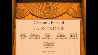 Puccini LA RONDINE Blue Tetelman Pogorelc Davronov Walker Scappucci 20042024 [upl. by Syramad]