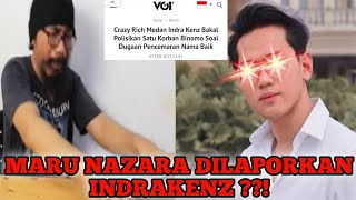 INDRA KENZ AKAN LAPORKAN MARU NAZARA KE POLISI ATAS PENCEMARAN NAMA BAIK  tbl tbl tbl [upl. by Brawner280]