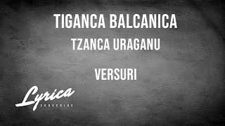 TZANCA URAGANU  TIGANCA BALCANICA VERSURI [upl. by Astred]