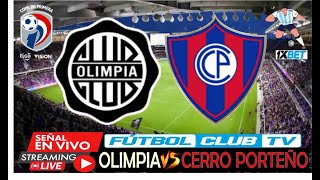 OLIMPIA VS CERRO PORTEÑO EN VIVO HOY PARTIDO COPA DE PRIMERA 2024 FECHA17 copadeprimera endirecto [upl. by Urian345]