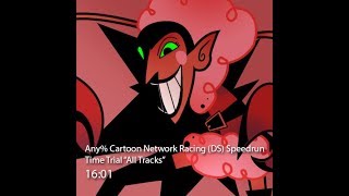 Cartoon Network Racing DS Speedrun Time Trial All Tracks 1601 [upl. by Noelc262]