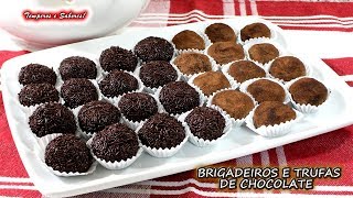 BRIGADEIROS E TRUFAS DE CHOCOLATE delicia do outro mundo [upl. by Hultgren395]