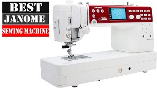 The 5 Best Janome Sewing Machines [upl. by Nisse]