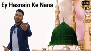 New Ey Hasnain Ke Nana Part 1 amp 2 NoMusic Mustakashrafi [upl. by Deerdre]