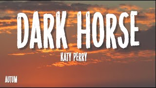 Katy Perry  Dark Horse Lyrics ft Juicy J [upl. by Nerrak129]