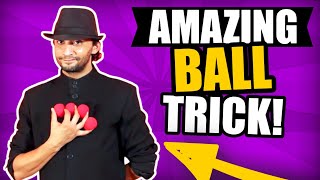 AMAZING BALL MAGIC TRICK FOR BEGINNERS TUTORIAL 🔥 [upl. by Errot]