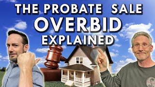 What is The Probate Sale Overbid Process  Court Confirmation Hearing in California Explained [upl. by Phelia]