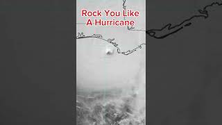 1555 Meme Rock You Like A Hurricane By Scorpions Featuring Real Hurricanes [upl. by Murtagh]