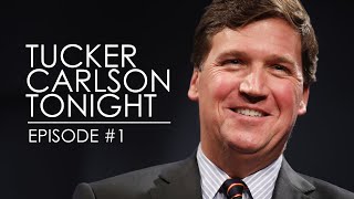 Tucker Carlson is Back Ep 1 [upl. by Eiboj]