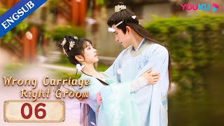 Wrong Carriage Right Groom EP06  Brides Swapped Grooms on Wedding DayTian XiweiAo RuipengYOUKU [upl. by Aixela]