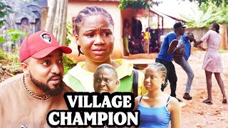 Village Champion Full Movie  New Mercy Kenneth 2024 movie  2024 Latest Nigerian Full Movies [upl. by Manuela]