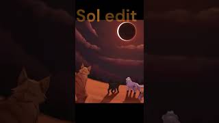 Sol edit warrior cats [upl. by Gayle196]