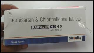 RAASTEL CH 40 Tablet  Telmisartan amp Chlorthalidone Tablets  RAASTEL CH 40mg Tablet Uses Benefits [upl. by Ier125]