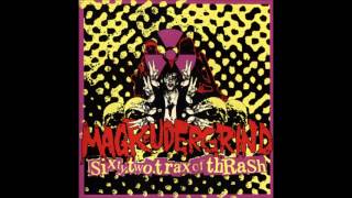 Magrudergrind ‎– Sixty Two Trax Of Thrash FULL ALBUM [upl. by Elahcim]