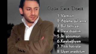 Ozan Emin Demir  Ağlama Gül Anne [upl. by Esaertal]