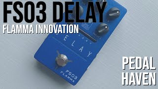 FS03 Delay  Flamma Innovation  Demo [upl. by Ahron681]