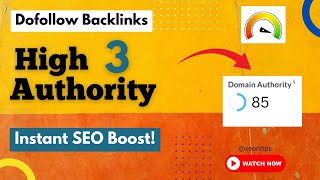 Get 3 High Authority Dofollow Backlinks Free – Instant SEO Boost [upl. by Dihahs]