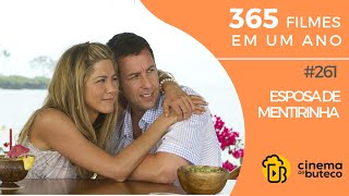 Esposa de Mentirinha  365 Filmes em um Ano 261 [upl. by Seth407]