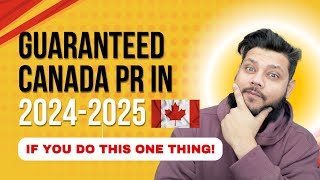 Best Strategy to Get Canada PR in 2025 Do This One Thing  Canada Immigration Options [upl. by Zilef485]