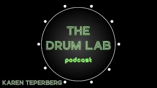 The Drum Lab Podcast 29  קרן טפרברג [upl. by Sudnac]