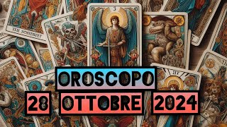 OROSCOPO 28 OTTOBRE 2024 🍀🧿SEGNO PER SEGNO 🧿🍀 oroscopo tarocchi zodiaco [upl. by Feeley31]