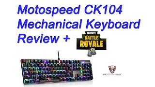 MOTOSPEED Inflictor CK104 Mechanical Gaming Keyboard Review amp Fortnite [upl. by Noleta402]